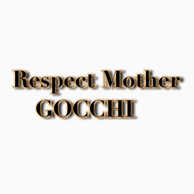 Respect Mother