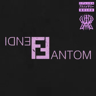 Fendi Fantom by Lil Summoner