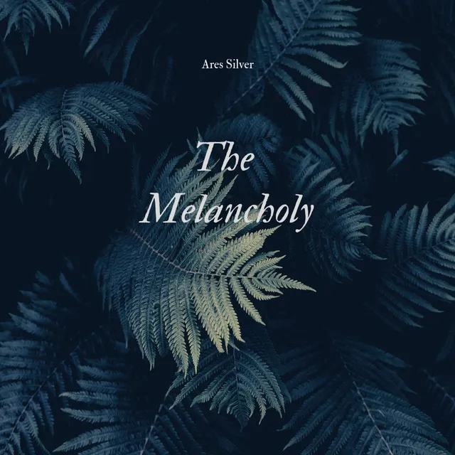 The Melancholy