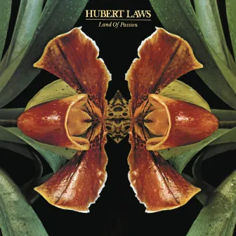 Land of Passion (Bonus Track Version) by Hubert Laws