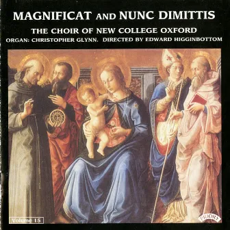 Magnificat & Nunc dimittis, Vol. 15 by Christopher Glynn