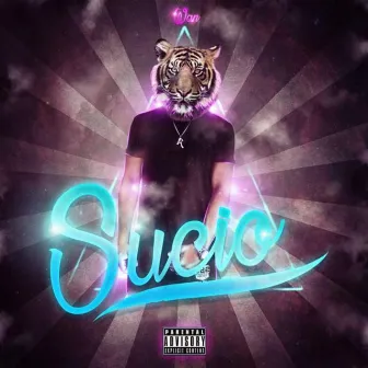 SUCIO [PART 1] (2016) by 1220 BOYZ