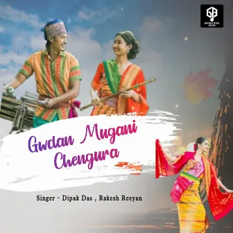 Gwdan Mugani Chengwra by Dipak Das