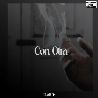 Con Otra by Elohim