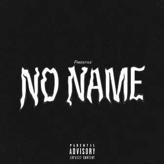 Freestyle NO NAME by JUST MOOD