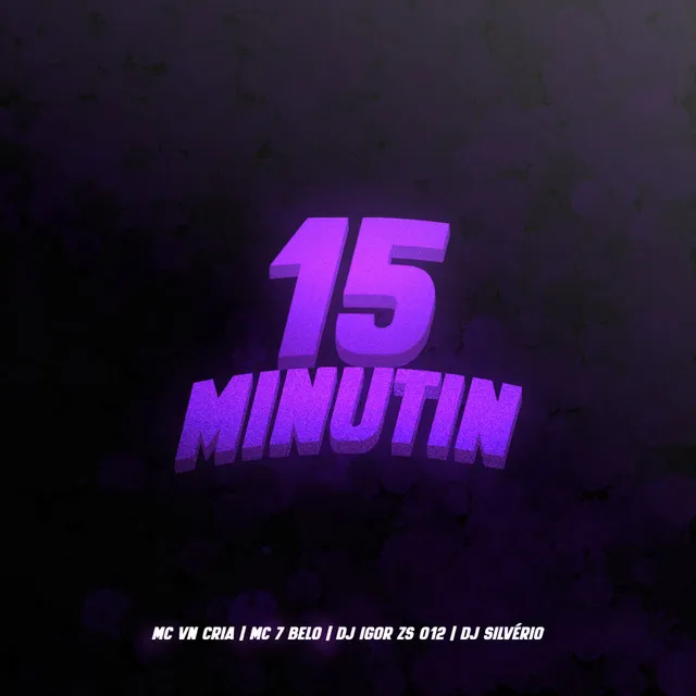 15 Minutin (feat. Mc 7 Belo)