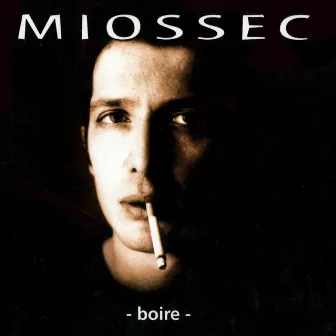 Boire by Miossec