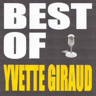 Best of Yvette Giraud by Yvette Giraud