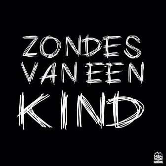 Zondes Van Een Kind by Ruwhel