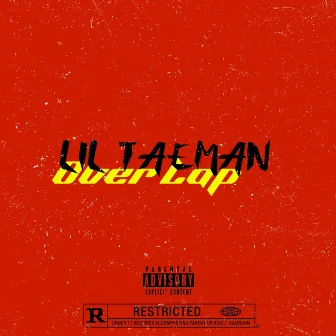 OverLap by Lil Taeman