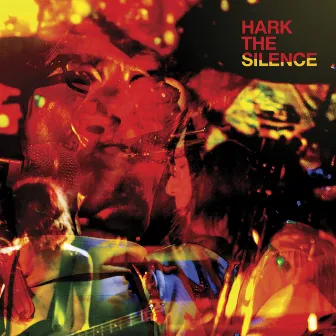 Hark The Silence by The Silence