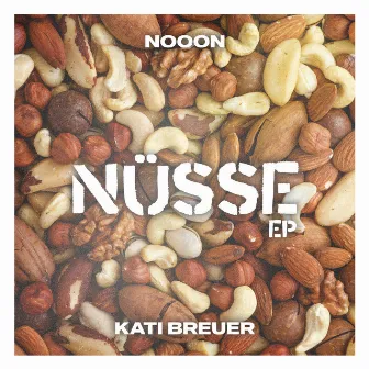 Nüsse EP by NoooN