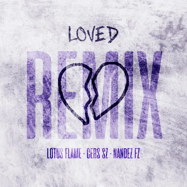 Loved (Remix)