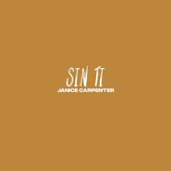 Sin Ti by Janice Carpenter