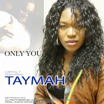 Only You - Single by Capital T