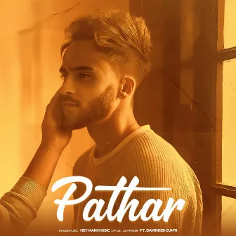 Pathar by Hey Mani