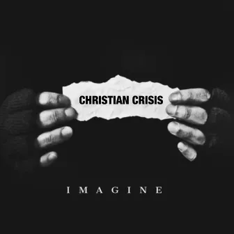 Imaginé by Christian Crisis