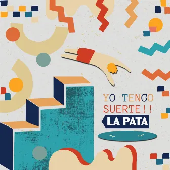 Yo Tengo Suerte by La Pata de la Tuerta