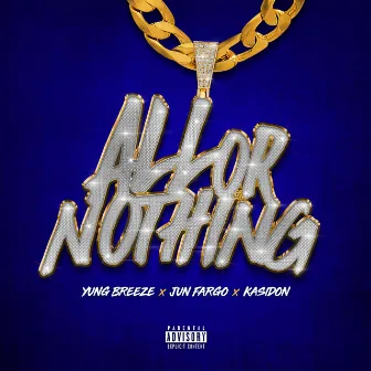 All or Nothing by Jun Fargo