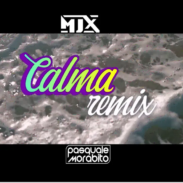 Calma - Radio Edit Remix