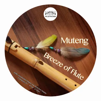 Breeze of Flute by Muteng