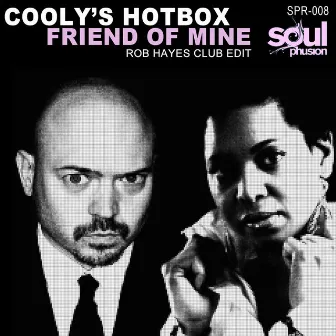 Friend Of Mine by Cooly's Hot-Box