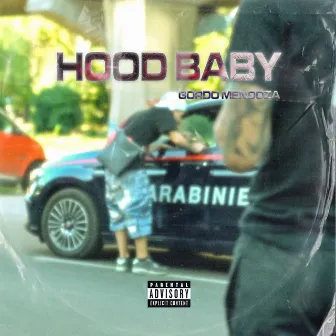 HOOD BABY by Gordo Mendoza