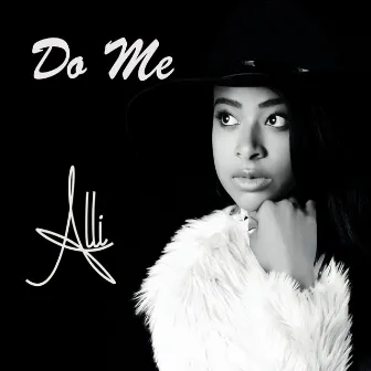 Do Me by Alli