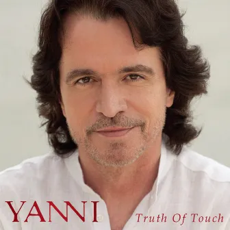 Truth of Touch by Yanni