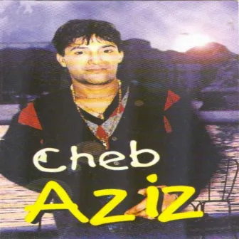 Berka mel vis (Chaoui) by Cheb Aziz