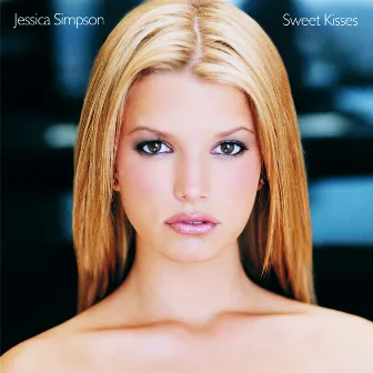 Sweet Kisses by Jessica Simpson