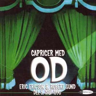 Capricer med OD, Vol. 5 (Recorded 1987-1990) by Robert Sund