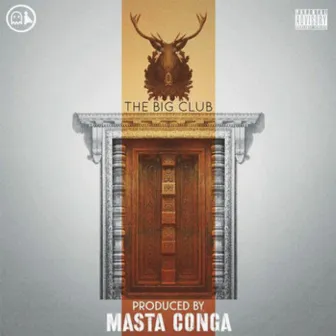 The Big Club by masta conga