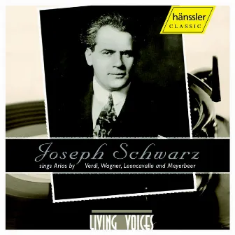 Schwarz, Joseph: Opera Arias by Joseph Schwarz