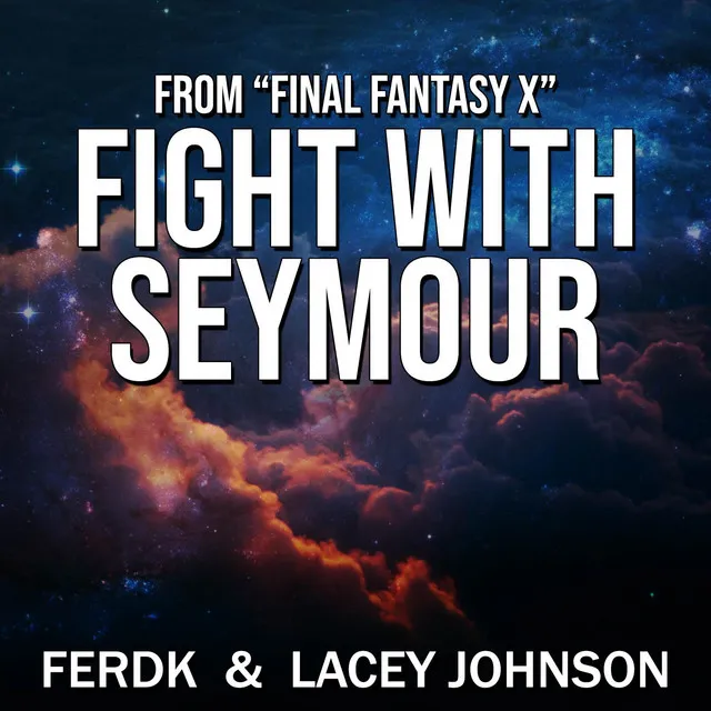 Fight With Seymour (From "Final Fantasy X") - Synth Metal Version