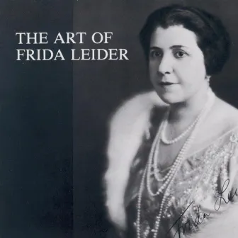 The Art of Frida Leider by Frida Leider