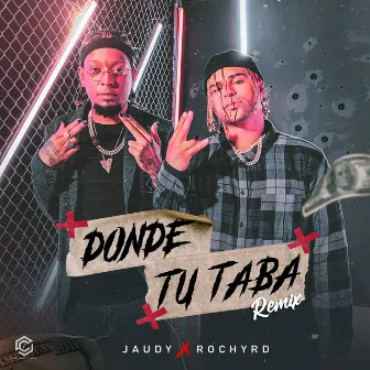 Donde Tu Taba (Remix) by Jaudy