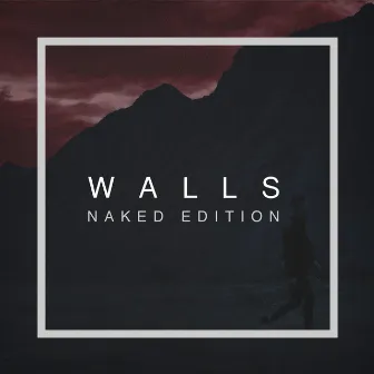 Walls (Naked Edition) by Ruben