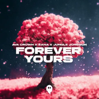 Forever Yours by AVA CROWN