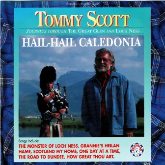 Hail Hail Caledonia by Tommy Scott