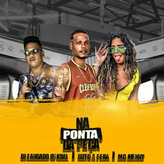 Na Ponta da Peça by DJ ZANGADO OFICIAL