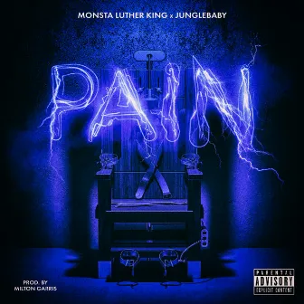 Pain by Monsta Luther King