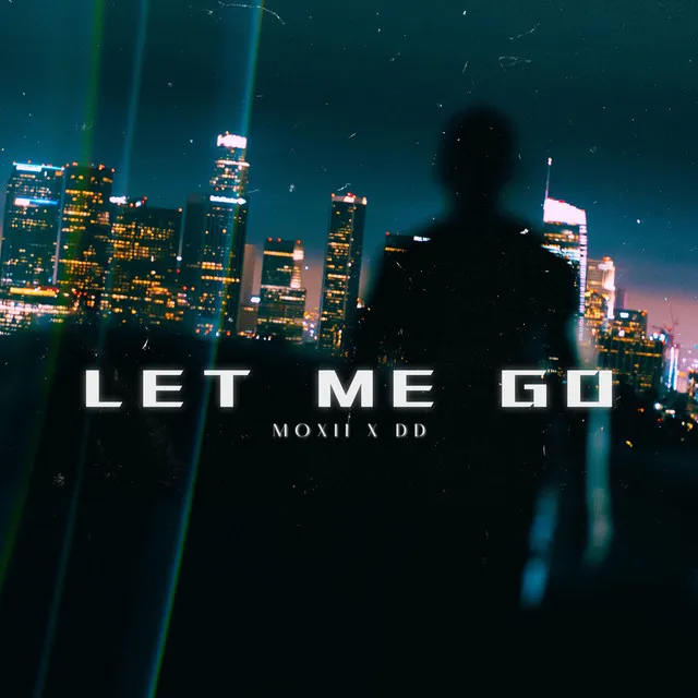 Let Me Go