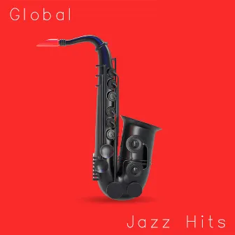 Global Jazz Hits: Top 15 Instrumental Vibes by Independent Swing Jazz