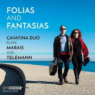 Folias and Fantasias by Cavatina Duo