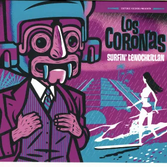 Surfin'tenochtillan by Los Coronas