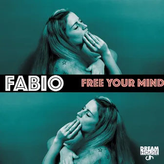 Free Your Mind (Reloaded) by Fábio