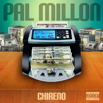 Pal Millón by Chireno