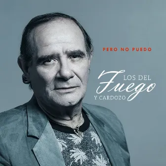 Pero No Puedo by Los del Fuego