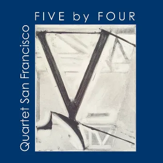 Five by Four - EP by Quartet San Francisco